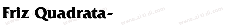 Friz Quadrata字体转换